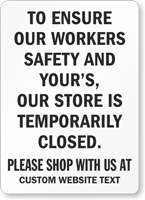 Semi Custom Store Temporarily Closed Sign