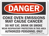 Coke Oven Emissions May Cause Cancer Danger Sign