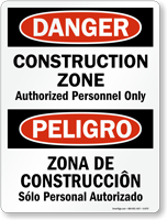 Bilingual Danger Construction Zone Authorized Personnel Sign