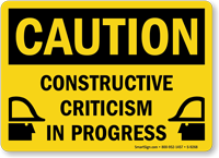 Constructive Criticism In Progress Workplace Bullying Sign