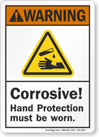 Corrosive Hand Protection Must Be Worn ANSI Warning Sign