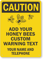 Custom Caution Bee Warning Sign