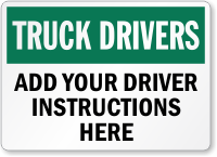 Personalized Add Your Driver Instructions Here Sign