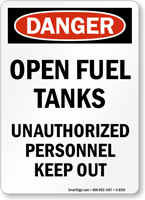 Danger Open Fuel Tanks Sign