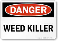 Danger - Weed Killer Sign