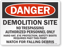 Demolition Site No Trespassing Danger Sign