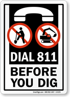 Dial 811 Before You Dig Sign