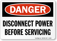 Disconnect Power Before Servicing Sign