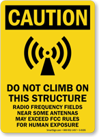 Do Not Climb On This Structure Sign
