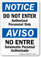 Bilingual Do Not Enter.. / No Entre Solo Personal  12" x 18" Aluminum sign 