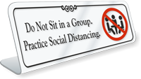 Do Not Sit In A Group ShowCase Desk Sign