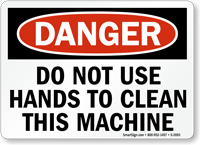 Do Not Use Hands Clean Machine Sign