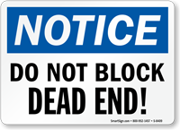 Dont Block Dead End Sign