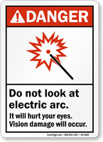Do Not Look At Electric Arc Danger Sign