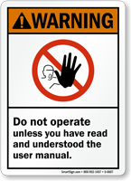 Do Not Operate Unless Read Manual Warning Sign