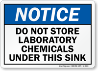 Do Not Store Laboratory Chemicals Under Sink Sign