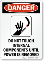 Do Not Touch Internal Components ANSI Danger Sign