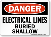Electrical Lines Buried Shallow Danger Sign