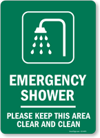 Emergency Shower Please Keep This Area Clean Sign