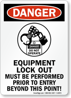 Equipment Lock Out Prior To Entry OSHA Sign