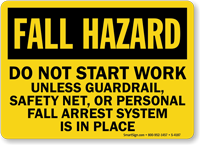 Fall Hazard Do Not Start Work Guardrail Sign