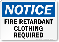 Fire Retardant Clothing Required Sign