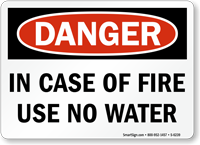 In Case Of Fire Use No Water Sign