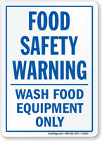 Food Safety Warning: Wash Food Equipment Only Sign