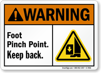Foot Pinch Point Keep Back ANSI Warning Sign