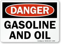 Danger Gasoline and Oil Sign