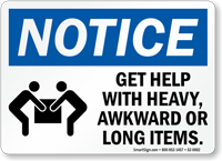 Get Help With Heavy Awkward Long Items Sign