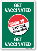 Get Vaccinated COVID-19 Vaccine AvailableVaccine Safety Sign
