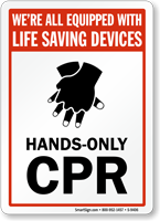 Equipped With Life Saving Devices, Hands-Only CPR Sign
