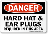 Hard Hat Ear Plugs Required Danger Sign