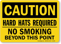 Hard Hats Required No Smoking Sign
