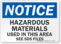 Hazardous Materials Used In This Area OSHA Notice Sign