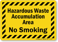 Hazardous Waste Accumulation Area No Smoking Sign