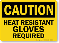 Heat Resistant Gloves Required Caution Sign