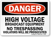 High Voltage No Trespassing Danger Sign
