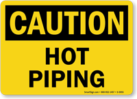 Hot Piping OSHA Caution Sign