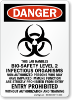 Bio-Safety Level 2 Infectious Organisms Biohazard Sign