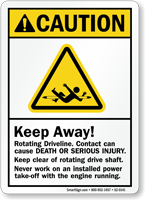 Keep Away, Rotating Driveline ANSI Caution Sign