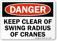 Danger Clear Swing Radius Cranes Sign