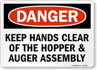 Keep Hands Clear Off Hopper And Auger Assembly Sign