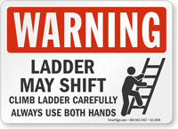 Ladder May Shift Warning Sign