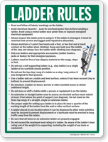 Ladder Rule Ladder Safety Sign