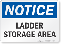 Ladder Storage Area OSHA Notice Sign