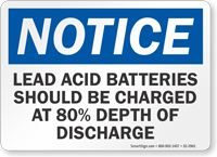 Lead Acid Batteries Depth Of Discharge OSHA Notice Sign