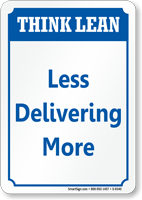 Less Delivering More Think Lean Sign
