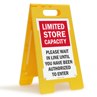 Limited Store Capacity Floor Standing Sign